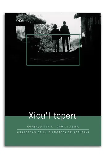 Xicu'l toperu poster