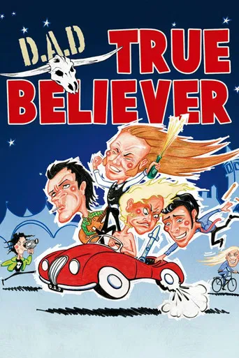D.A.D.: True Believer poster