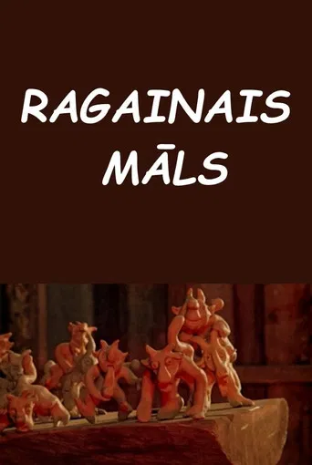 Ragainais māls poster