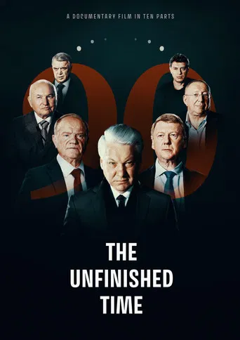 The Unfinished Time: Russia in the 90s poster