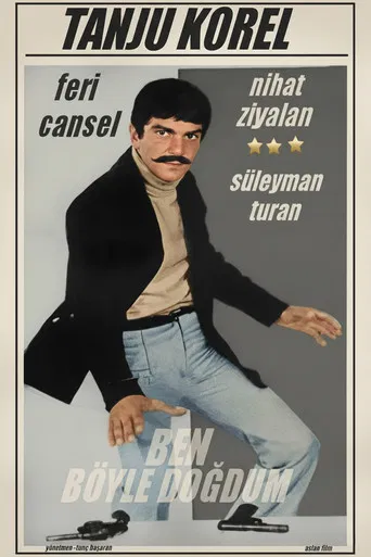 Ben Böyle Doğdum poster
