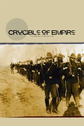 Crucible of Empire: The Spanish-American War poster