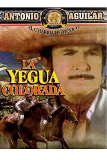 La yegua colorada poster