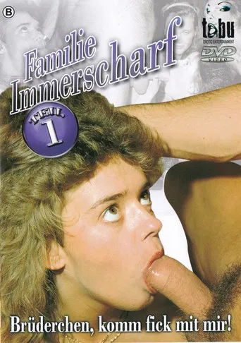 Familie Immerscharf - Brüderchen, komm fick mit mir! poster