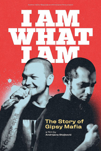 I am What I am – The Story of Gipsy Mafia poster