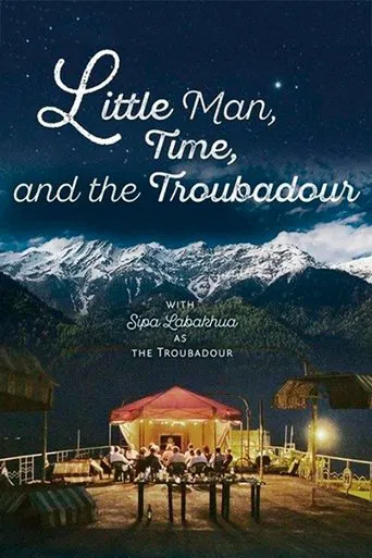 Little Man, Time and the Troubadour poster