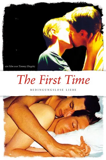 The First Time - Bedingungslose Liebe poster