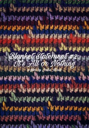 Blanket Statement #2: It's All or Nothing poster