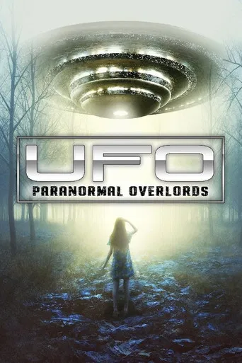 UFO: Paranormal Overlords poster