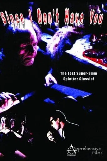 Since I Don't Have You poster