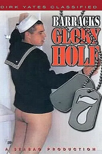 Barracks Glory Hole 7 poster