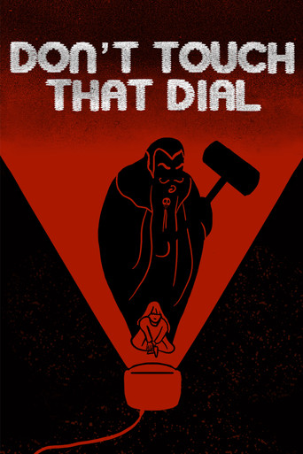 Don't Touch That Dial poster