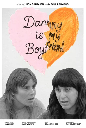 Danny Is My Boyfriend poster