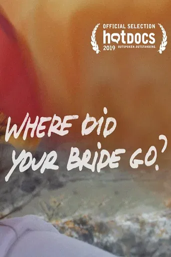 Where Did Your Bride Go? poster