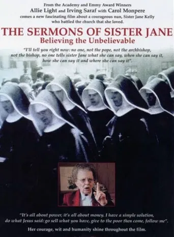 The Sermons of Sister Jane: Believing the Unbelievable poster