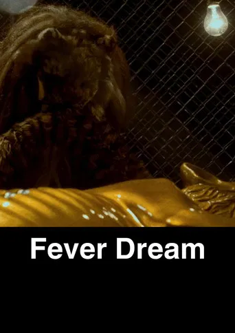 Fever Dream poster
