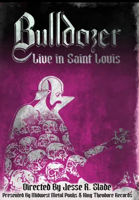 Bulldozer Live In Saint Louis poster