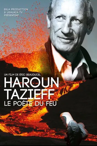 Haroun Tazieff: The Poet of Fire poster