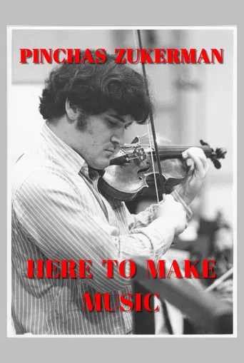 Pinchas Zukerman: Here to Make Music poster
