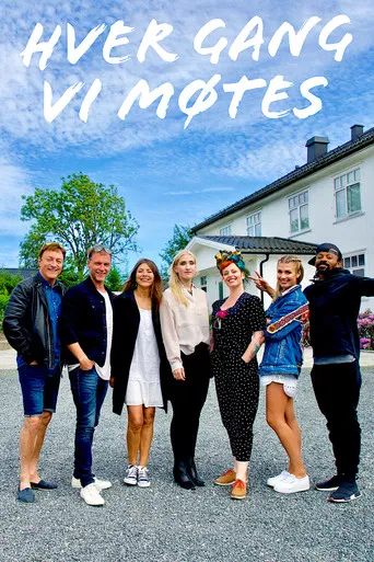 Hver gang vi møtes poster