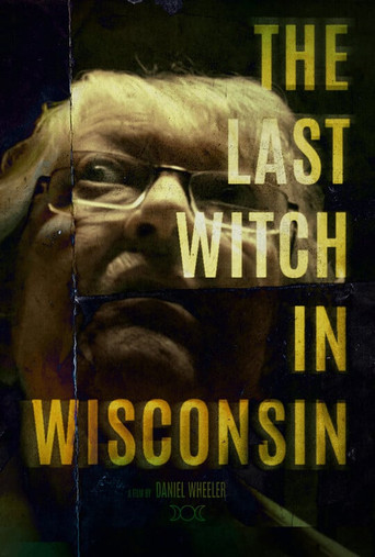 The Last Witch In Wisconsin poster