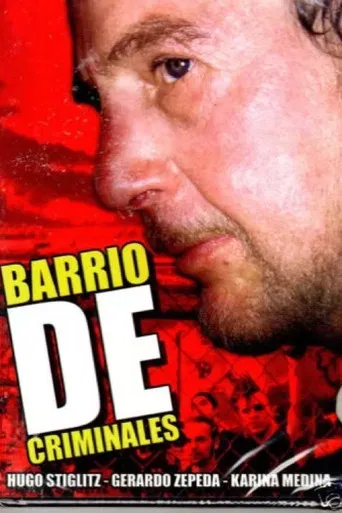 Barrio de Criminales poster