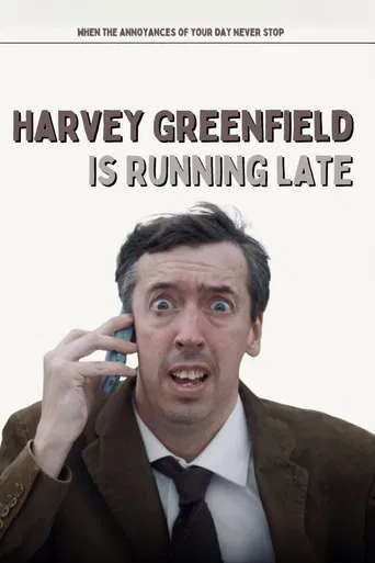Harvey Greenfield Is Running Late poster