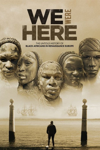 We Were Here: The Untold History of Black Africans in Renaissance Europe poster