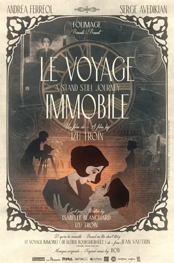 Le voyage Immobile (A stand Still Journey) poster