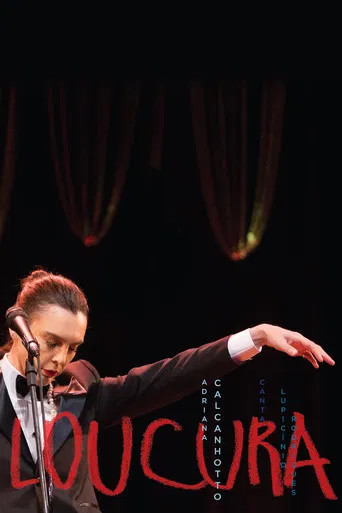 Loucura: Adriana Calcanhotto Canta Lupicínio Rodrigues poster