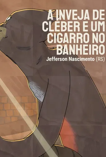 A Inveja de Cléber e um Cigarro no Banheiro poster