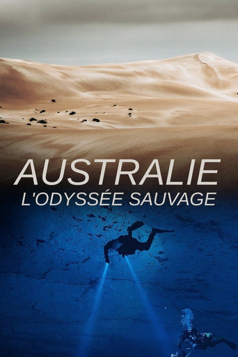 Australie : l'Odyssée Sauvage poster