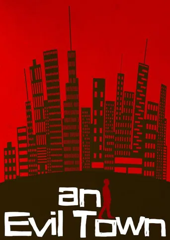 An Evil Town poster