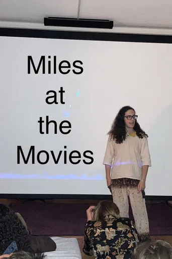 Miles at the Movies poster