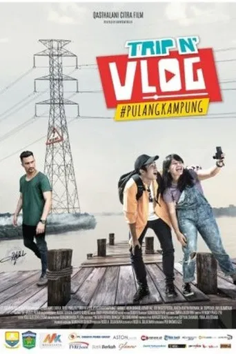 Trip N' Vlog #PulangKampung poster