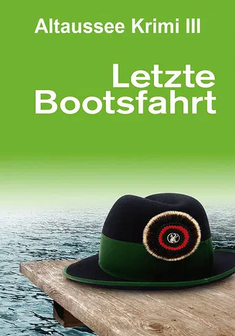 Letzte Bootsfahrt poster
