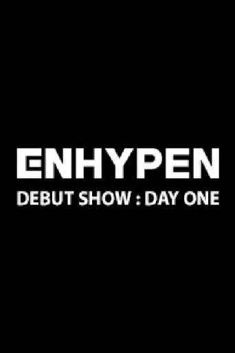 ENHYPEN DEBUT SHOW : 데이 원 poster