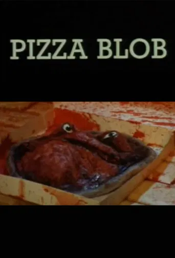 Pizza Blob poster