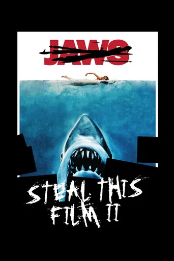 Steal This Film II poster