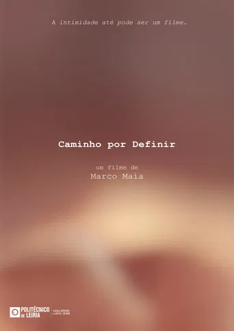 Caminho Por Definir poster