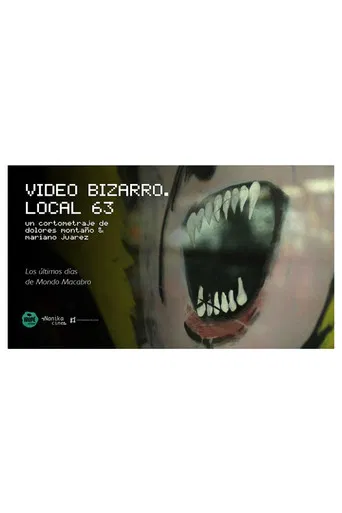 Video Bizarro. Local 63 poster
