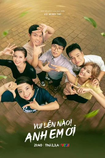 Vui lên nào anh em ơi poster