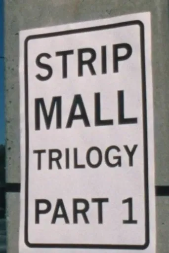 Strip Mall Trilogy poster