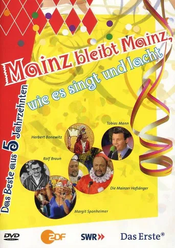 Mainz bleibt Mainz, wie es singt und lacht - Das Beste aus 5 Jahrzenten poster