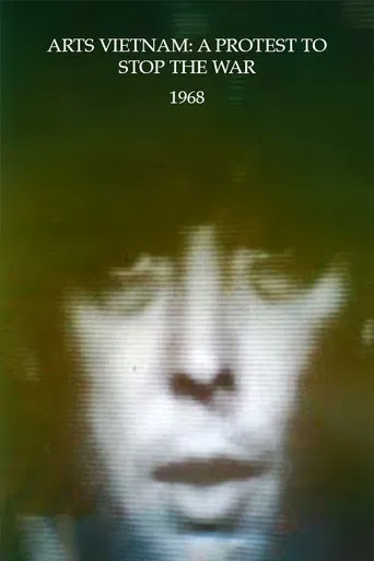 Arts Vietnam: A Protest to Stop the War poster