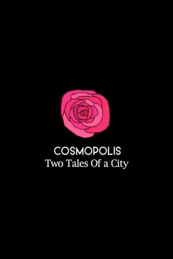 Cosmopolis: Two Tales of a City poster