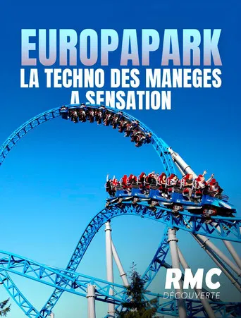 Europa Park : la techno des manèges à sensation poster
