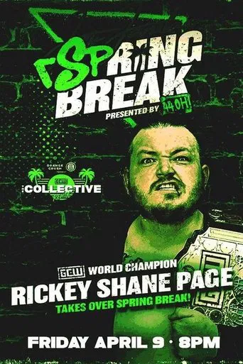 GCW rSpring Break poster