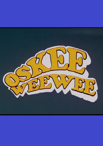 Oskee Wee Wee poster