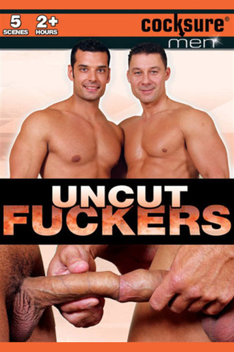 Uncut Fuckers poster